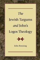 The Jewish Targums and John's Logos Theology